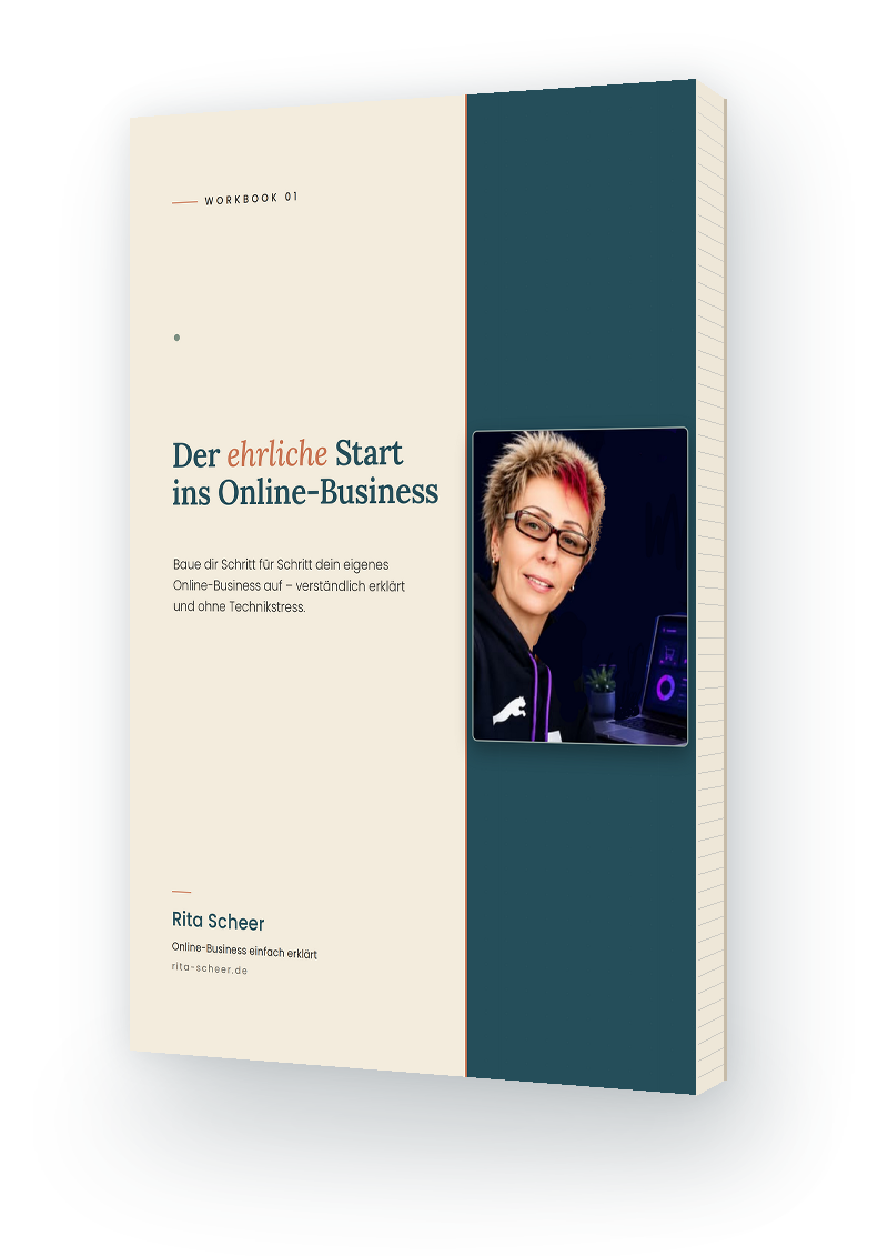 3D-Ansicht des kostenlosen Workbooks Der ehrliche Einstieg ins Online-Business von Rita Scheer.